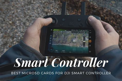 smart controller sd card options|Best MicroSD Cards for DJI Smart Controller .